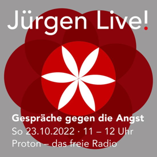 Gespräche gegen die Angst :: neue Sendung - 23.10.22 :: Jürgen Live 